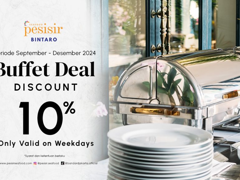 Buffet Deal Pesisir Bintaro